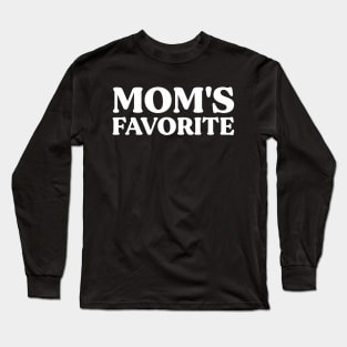 Mom's Favorite Long Sleeve T-Shirt